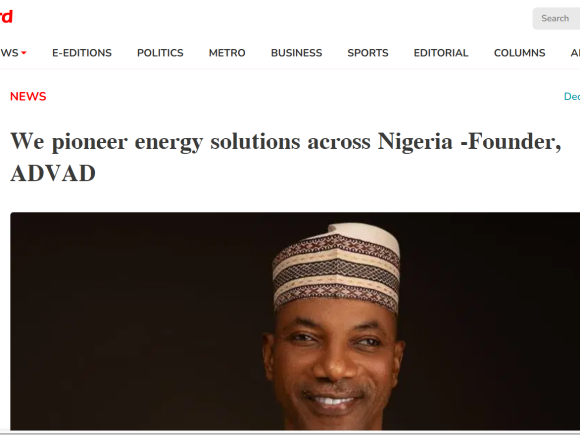 We pioneer energy solutions across Nigeria -Founder, ADVAD